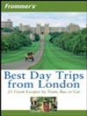 Frommer's Best Day Trips from London
